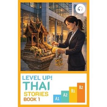 Level Up! Thai Stories (Book 1)