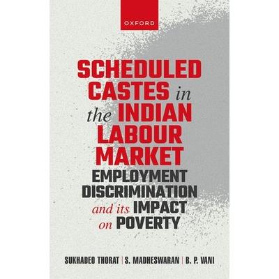 Scheduled Castes in the Indian Labour Market