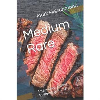 Medium Rare