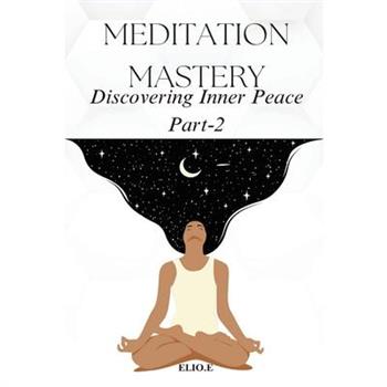Meditation Mastery Discovering Inner Peace