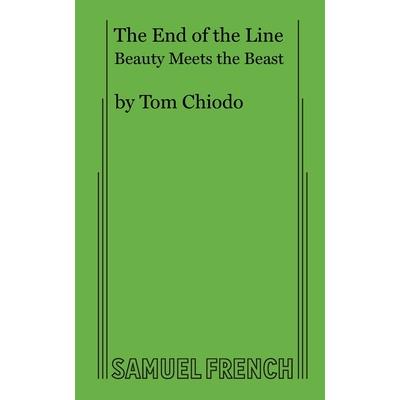 The End of the Line, Or, Beauty Meets the Beast
