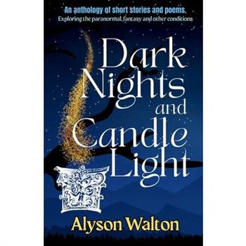 Dark Nights and Candle Light