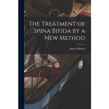 The Treatment of Spina Bifida by a New Method