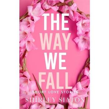 The Way We Fall