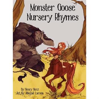 Monster Goose Nursery Rhymes