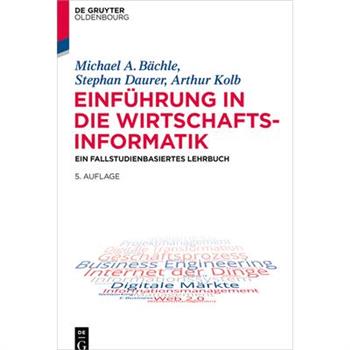 Einf羹hrung in Die Wirtschaftsinformatik