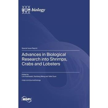Advances in Biological Research into Shrimps, Crabs and Lobsters
