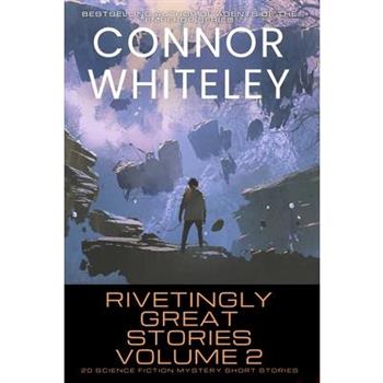 Rivetingly Great Stories Volume 2