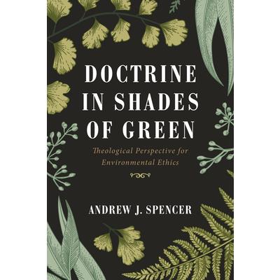 Doctrine in Shades of Green
