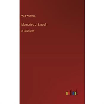 Memories of Lincoln