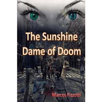 The Sunshine Dame of Doom