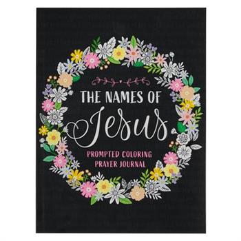 The Names of Jesus Prompted Coloring Prayer Journal