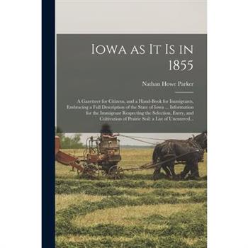 Iowa as It is in 1855