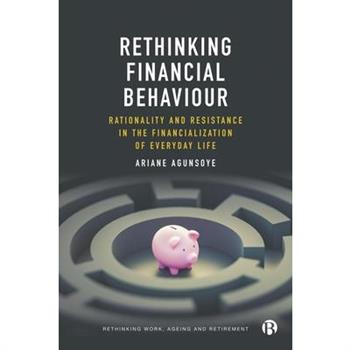 Rethinking Financial Behaviour