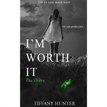 I’m not perfect, but I’m worth it - The Dairy