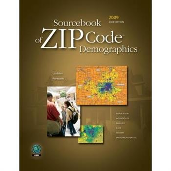 Sourcebook of Zip Code Demographics 2009