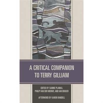 A Critical Companion to Terry Gilliam
