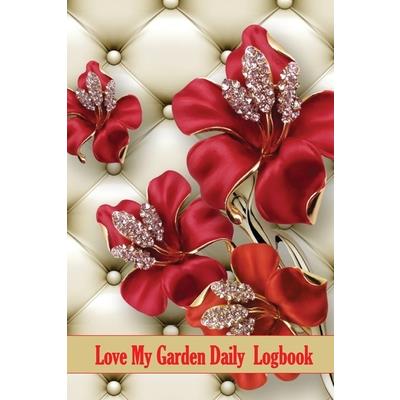 Love My Garden Daily Logbook