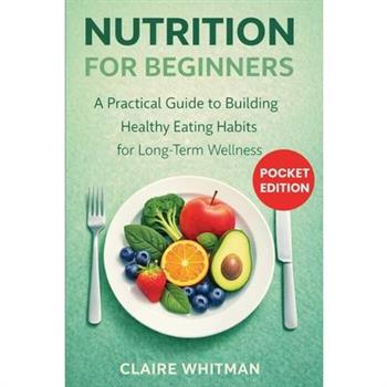 Nutrition for Beginners