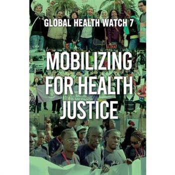 Mobilizing for Health Justice