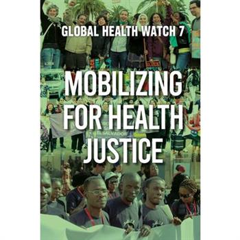 Mobilizing for Health Justice