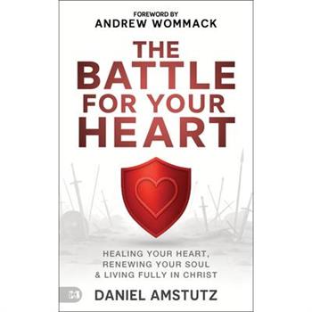 The Battle for Your Heart