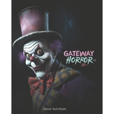 Gateway Horror 18+ (2023)