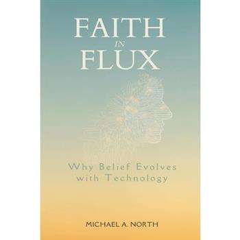 Faith in Flux