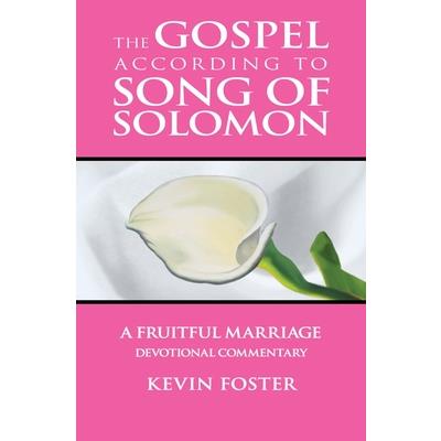 Gospel According to Song of Solomon