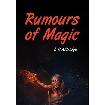 Rumours of Magic