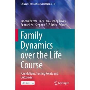 Family Dynamics over the Life Course