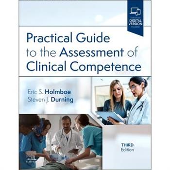 Practical Guide to the Assessment of Clinical Competence