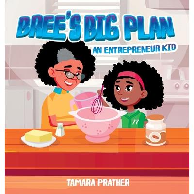 Bree's Big Plan