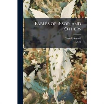 Fables of ?†sop, and Others