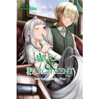 Wolf & Parchment: New Theory Spice & Wolf, Vol. 7 (Light Novel)