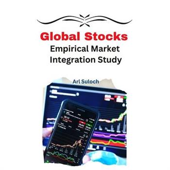 Global Stocks Empirical Market Integration Study