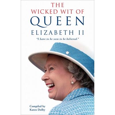 The Wicked Wit of Queen Elizabeth II