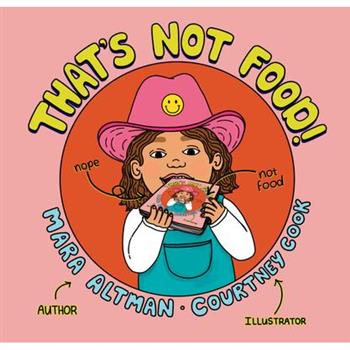 That's Not Food!
