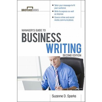 Manager's Guide to Business Writing