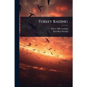Turkey Raising