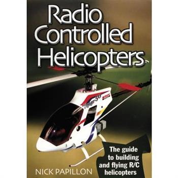 Radio Controlled Helicopters