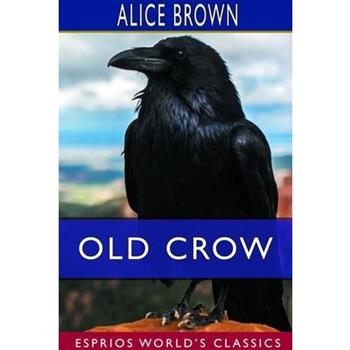 Old Crow (Esprios Classics)