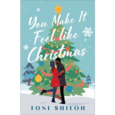 You Make It Feel like Christmas