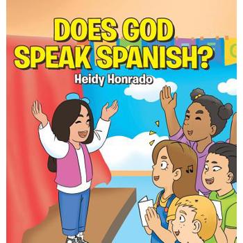 Does God Speak Spanish?