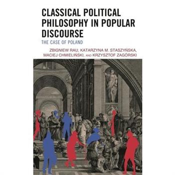 Classical Political Philosophy in Popular Discourse