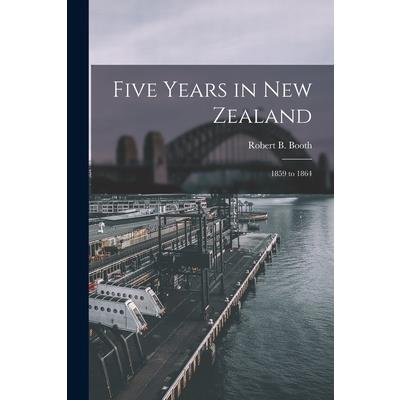 Five Years in New Zealand