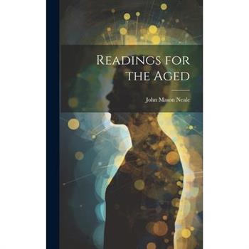 Readings for the Aged