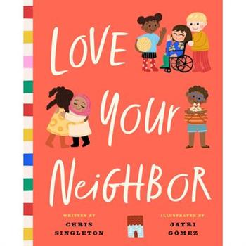Love Your Neighbor