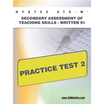 Nystce ATS-W Secondary Assessment of Teaching Skills (Written 91 Practice Test 2)