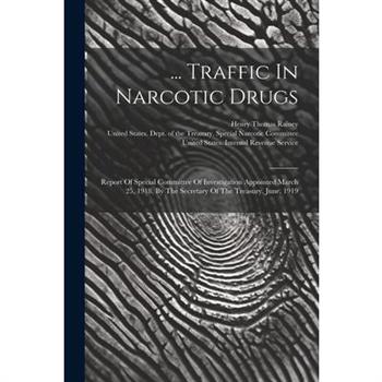 ... Traffic In Narcotic Drugs